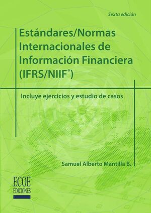 EST�NDARES/NORMAS INTERNACIONALES DE INFORMACI�N FINANCIERA (IFRS/NIIF)