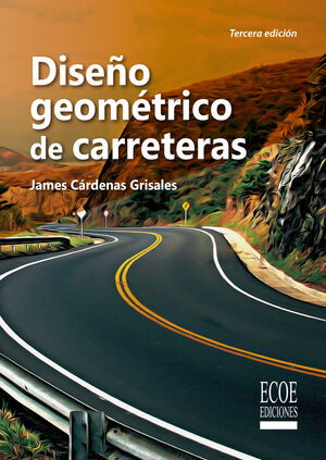 DISE�O GEOM�TRICO DE CARRETERAS