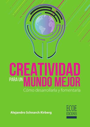 CREATIVIDAD PARA UN MUNDO MEJOR