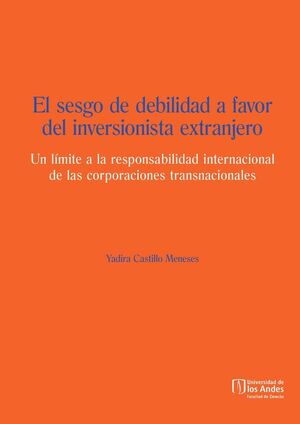 EL SESGO DE DEBILIDAD A FAVOR DEL INVERSIONISTA EXTRANJERO