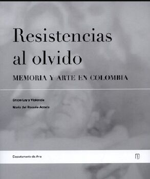 RESISTENCIAS AL OLVIDO