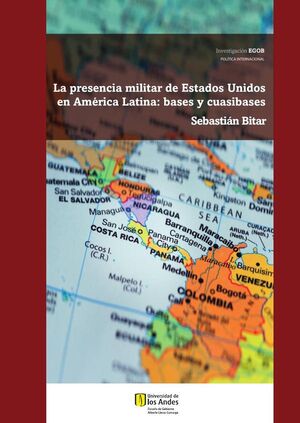 LA PRESENCIA MILITAR DE ESTADOS UNIDOS EN AM�RICA LATINA