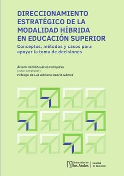 DIRECCIONAMIENTO ESTRAT�GICO DE LA MODALIDAD H�BRIDA EN EDUCACI�N SUPERIOR