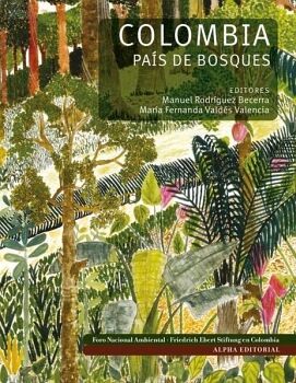 COLOMBIA, PA�S DE BOSQUES