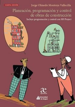 PLANEACI�N, PROGRAMACI�N Y CONTROL DE OBRAS DE CONSTRUCCI�N