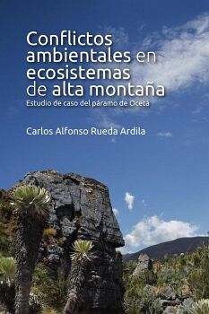 CONFLICTOS AMBIENTALES EN ECOSISTEMAS DE ALTA MONTA�A