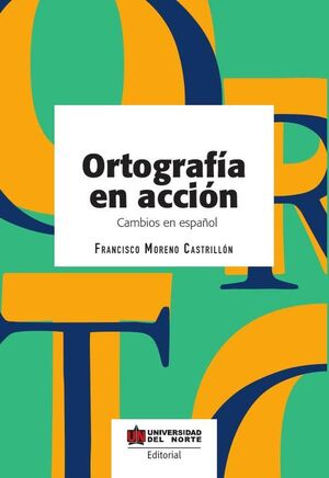 ORTOGRAF�A EN ACCI�N