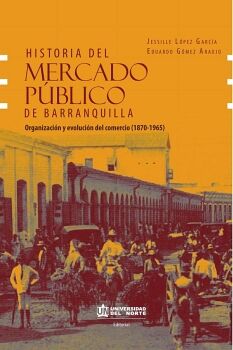 HISTORIA DEL MERCADO PBLICO DE BARRANQUILLA