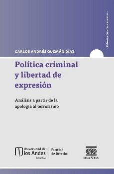 POLTICA CRIMINAL Y LIBERTAD DE EXPRESIN