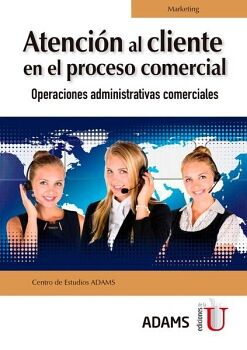 ATENCI�N AL CLIENTE EN EL PROCESO COMERCIAL