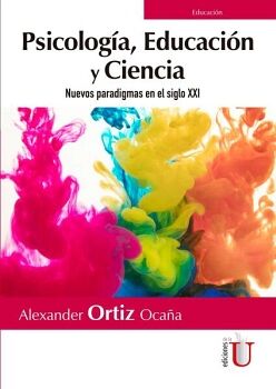 PSICOLOGA, EDUCACIN Y CIENCIA -NUEVOS PARADIGMAS EN EL SIGLO.-