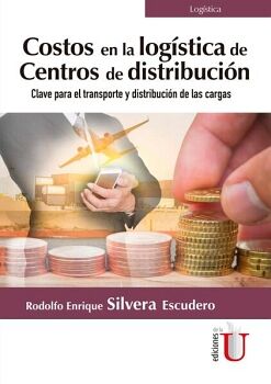 COSTOS EN LA LOG�STICA DE CENTROS DE DISTRIBUCI�N