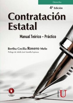 CONTRATACI�N ESTATAL. MANUAL TE�RICO- PR�CTICO. 4TA EDICI�N
