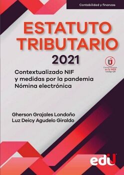 ESTATUTO TRIBUTARIO EDICIÓN 2021
