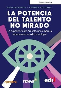 LA POTENCIA DEL TALENTO NO MIRADO