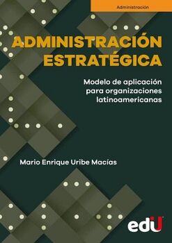 ADMINISTRACI�N ESTRAT�GICA