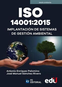 ISO 14001:2015 IMPLANTACI�N DE SISTEMAS DE GESTI�N AMBIENTAL