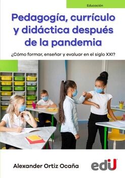 PEDAGOG�A, CURR�CULO Y DID�CTICA DESPU�S DE LA PANDEMIA