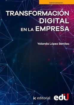 TRANSFORMACI�N DIGITAL EN LA EMPRESA