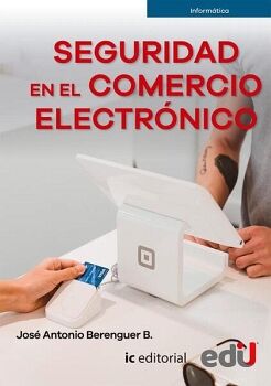 SEGURIDAD EN EL COMERCIO ELECTR�NICO