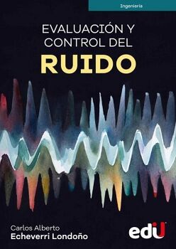 EVALUACI�N Y CONTROL DEL RUIDO