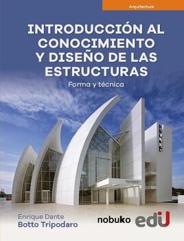 INTRODUCCI�N AL CONOCIMIENTO Y DISE�O DE LAS ESTRUCTURAS