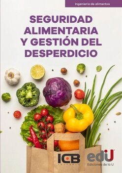 SEGURIDAD ALIMENTARIA Y GESTIN DEL DESPERDICIO