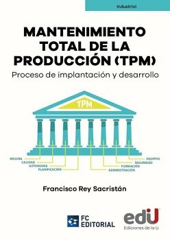 MANTENIMIENTO TOTAL DE LA PRODUCCI�N (TPM)