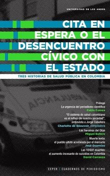 CITA EN ESPERA O EL DESENCUENTRO CVICO CON EL ESTADO
