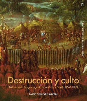 DESTRUCCI�N Y CULTO