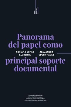 PANORAMA DEL PAPEL COMO PRINCIPAL SOPORTE DOCUMENTAL