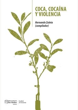 COCA, COCA�NA Y VIOLENCIA