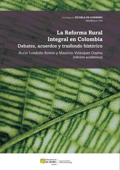 LA REFORMA RURAL INTEGRAL EN COLOMBIA