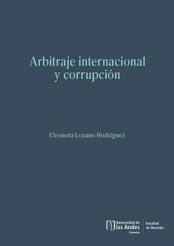 ARBITRAJE INTERNACIONAL Y CORRUPCI�N