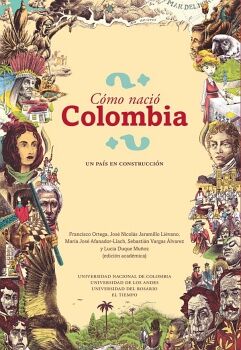 �C�MO NACI� COLOMBIA?