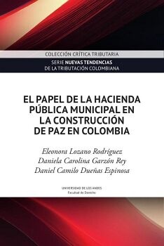 EL PAPEL DE LA HACIENDA PBLICA MUNICIPAL EN LA CONSTRUCCIN DE PAZ EN COLOMBIA