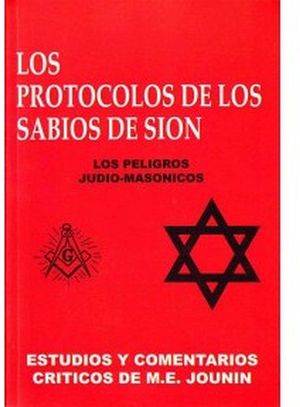 PROTOCOLOS DE LOS SABIOS DE SION, LOS