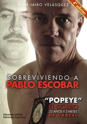 SOBREVIVIENDO A PABLO ESCOBAR