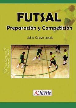 FUTSAL. PREPARACIN Y COMPETICIN