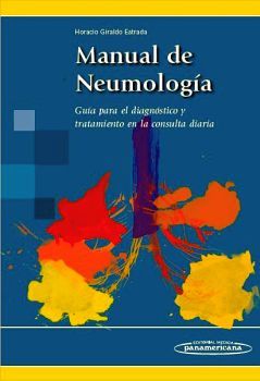 MANUAL DE NEUMOLOGA -GUA PARA EL DIAGNSTICO Y TRATAMIENTO-