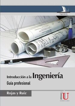 INTRODUCCI�N A LA INGENIER�A, GU�A ACAD�MICA