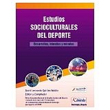 ESTUDIOS SOCIOCULTURALES DEL DEPORTE (DESARROLLOS, TRANSITOS Y MI