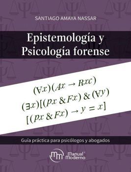 EPISTEMIOLOGA Y PSICOLOGA FORENSE