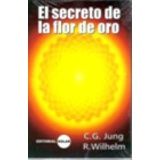 SECRETO DE LA FLOR DE ORO, EL