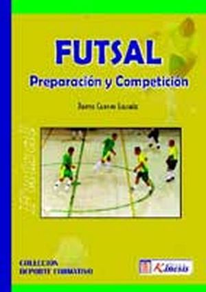 FUTSAL PREPARACION Y COMPETICION