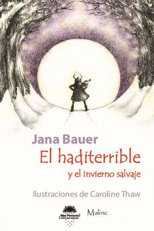 EL HADITERRIBLE Y EL INVIERNO SALVAJE