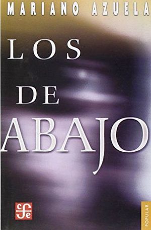 LOS DE ABAJO -NVA.PRESENTACIN-