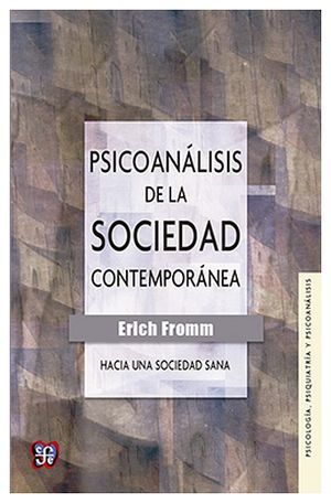 PSICOANLISIS DE LA SOCIEDAD CONTEMPORNEA