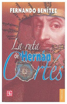 RUTA DE HERNAN CORTES