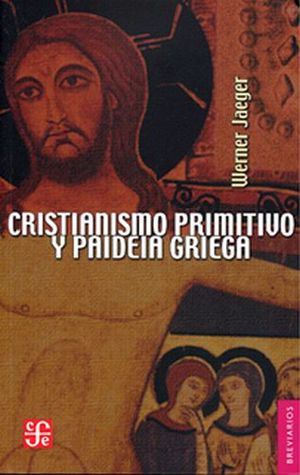 CRISTIANISMO PRIMITIVO Y PAIDEIA GRIEGA